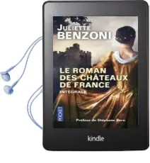 Descargar AudioLibro Le Roman des Châteaux de France : Integrale (Vol. 1 y 2) de Juliette Benzoni año 2014