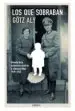AudioLibro Los que Sobraban: Una Historia Social de la Eutanasia, 1939-1945 de Gotz Aly
