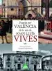 AudioLibro Passeig per Valencia de la ma de Joan Lluis Vives de Francesc J. Dobon