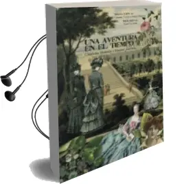 Descargar AudioLibro Una Aventura en el Tiempo de Charlotte Moberly año 2014