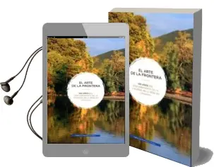 Descargar AudioLibro El Arte de la Frontera de J. A. Rodriguez Asensio año 2014