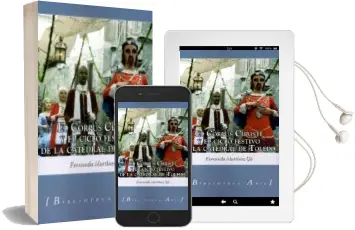 Descargar AudioLibro El Corpus Christi y el Ciclo Festivo de la Catedral de Toledo de Fernando Martinez Gil año 2014