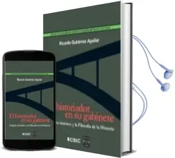 Descargar AudioLibro El Historiador en su Gabinete: Juicio Historico y Filosofia de la Historia de Ricardo Gutierrez Aguilar año 2014