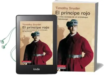 Descargar AudioLibro El Principe Rojo: Las Vidas Secretas de un Archiduque de Habsburgo de Timothy Snyder año 2014