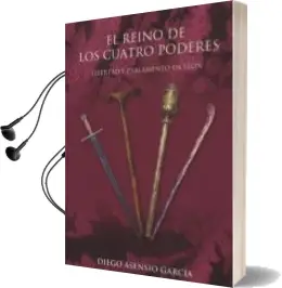 Descargar AudioLibro El Reino de los Cuatro Poderes de Diego Asensio Garcia año 2014