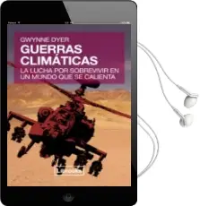 Descargar AudioLibro Guerras Climaticas de Gwynne Dyer año 2014