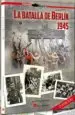 AudioLibro La Batalla de Berlín, 1945 de Juan Vazquez Garcia