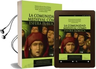 Descargar AudioLibro La Comundiad Medieval Como Esfera Publica de Varios Autores año 2014