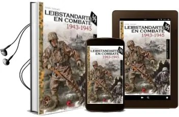 Descargar AudioLibro Leibstandarte en Combate 1943-1945 de Daniel Sanchez año 2014