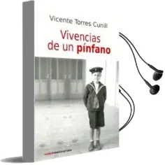Descargar AudioLibro Vivencias de un Pinfano de Vicente Torres Cunill año 2014