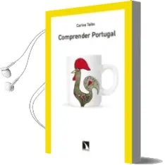 Descargar AudioLibro Comprender Portugal de Carlos Taibo año 2015