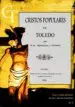 AudioLibro Cristos Populares de Toledo de Juan Moraleda Y Esteban