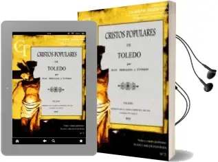 Descargar AudioLibro Cristos Populares de Toledo de Juan Moraleda Y Esteban año 2015