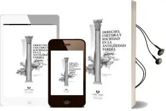 Descargar AudioLibro Derecho, Cultura y Sociedad en la Antigüedad Tardia de Esperanza (Ed.) Osaba año 2015
