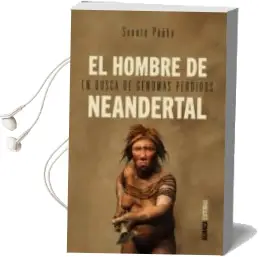 Descargar AudioLibro El Hombre de Neandertal: En Busca de Genomas Perdidos de Svante Paabo año 2015
