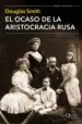 AudioLibro El Ocaso de la Aristocracia Rusa de Douglas Smith