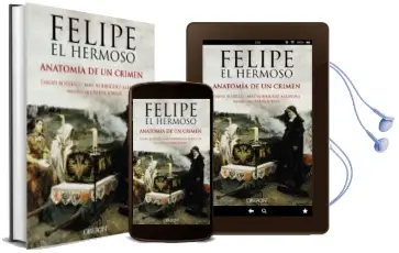 Descargar AudioLibro Felipe el Hermoso: Anatomia de un Crimen de David Botello Mendez año 2015