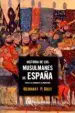 AudioLibro Historia de los Musulmanes de España hasta la Conquista Almoravide de Reinhart Pieter Dozy