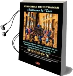 Descargar AudioLibro Historias de Ultramar de Guillermo De Tiro año 2015