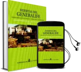 Descargar AudioLibro Huertas del Generalife de J. Esteban Hernandez Bermejo año 2015
