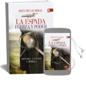 Descargar AudioLibro La Espada: Fuerza y Poder de Jesus De La Heras año 2015