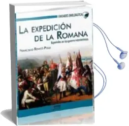Descargar AudioLibro La Expedicion de la Romana: Españoles en las Guerra Napoleonicas de Francisco J. Ronco Poce año 2015