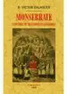 AudioLibro Monserrate. su Historia, sus Tradiciones, sus Alrededores (Ed. Facsimil) de Victor Balaguer
