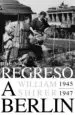 AudioLibro Regreso a Berlin 1945-1947 de William Shirer