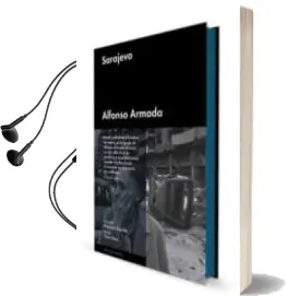 Descargar AudioLibro Sarajevo de Alfonso Armada año 2015