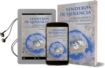 Descargar AudioLibro Senderos de Violencia: Latinoamerica y sus Narrativas Armadas de Varios Autores año 2015
