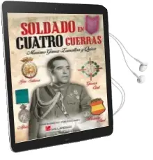 Descargar AudioLibro Soldado en Cuatro Guerras de Mariano Gomez Zamalloa año 2015