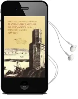 Descargar AudioLibro Trigo y Aceite para la Armada: El Comisario Miguel de Cervantes en el Reino de Sevilla 1587-1593 de Varios Autores año 2015