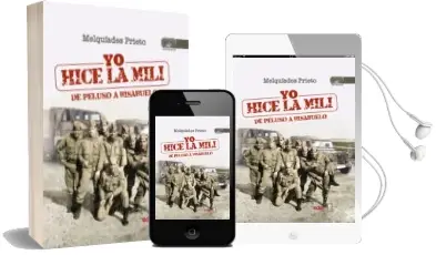 Descargar AudioLibro Yo Hice la Mili: De Peluso a Bisabuelo de Melquiades Prieto año 2015