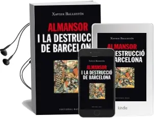 Descargar AudioLibro Almansor i la Destrucció de Barcelona de Xavier Ballestin Navarro año 2015