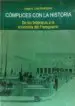 AudioLibro Complices con la Historia: De los Britanicos a la Economia del Franquismo de Jorge A. Liria Rodriguez