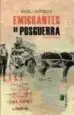 AudioLibro Emigrantes de Posguerra: Relato Historico de Simon J. Martinez