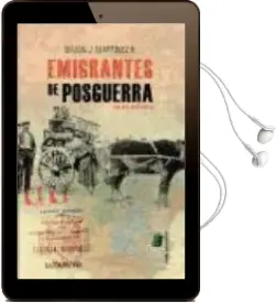 Descargar AudioLibro Emigrantes de Posguerra: Relato Historico de Simon J. Martinez año 2015