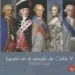 AudioLibro España en el Reinado de Carlos iv de Teofanes Egido