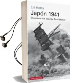 Descargar AudioLibro Japon 1941: El Camino a la Inmafia: Pearl Harbor de Eri Hotta año 2015