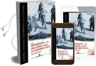 Descargar AudioLibro La Represio a les Balears Durant la Guerra Civil de David Ginaard año 2015