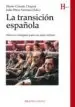 AudioLibro La Transicion Española: Nuevos Enfoques para un Viejo Debate de Marie Claude Chaput
