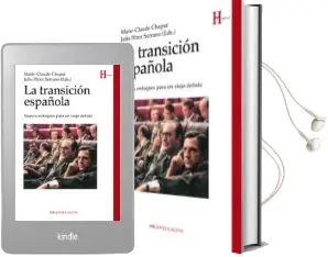 Descargar AudioLibro La Transicion Española: Nuevos Enfoques para un Viejo Debate de Marie Claude Chaput año 2015