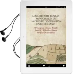 Descargar AudioLibro Los Libros de Rentas Minicipales de la Ciudad de Granada en el Siglo xvi de Varios Autores año 2015