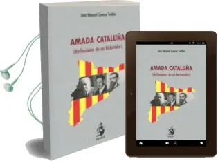 Descargar AudioLibro Amada Cataluña de Jose Manuel Cuenca Toribio año 2015