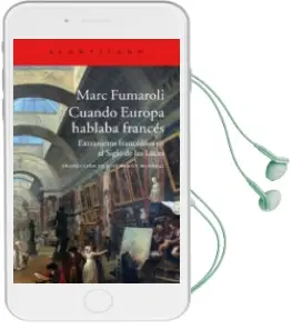Descargar AudioLibro Cuando Europa Hablaba Francés de Marc Fumaroli año 2015
