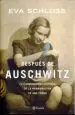 AudioLibro Despues de Auschwitz: La Conmovedora Historia de la Hermanastra de ana Frank de Eva Schloss