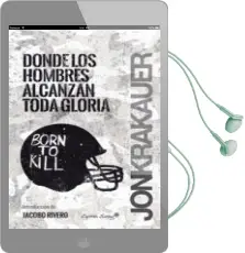 Descargar AudioLibro Donde los Hombres Alcanzan Toda Gloria de Jon Krakauer año 2015