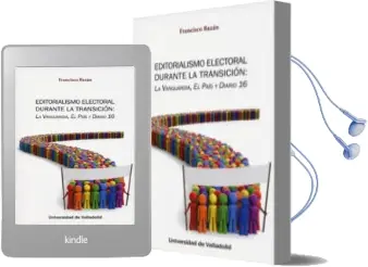Descargar AudioLibro Editorialismo Electoral Durante la Transicion: La Vanguardia, el Pais y Diario 1 de Francisco Bazan Franco año 2015