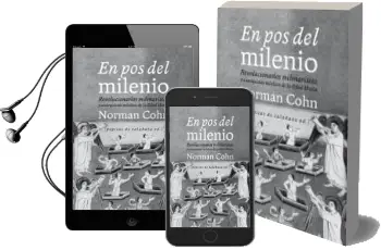 Descargar AudioLibro En pos del Milenio: Revolucionarios Milenaristas y Anarquistas Misticos de la Edad Media de Norman Cohn año 2015