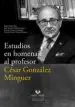 AudioLibro Estudios en Homenaje al Profesor Cesar Gonzalez Minguez de Varios Autores